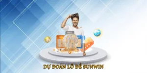 Dự Đoán Lô Đề SUNWIN