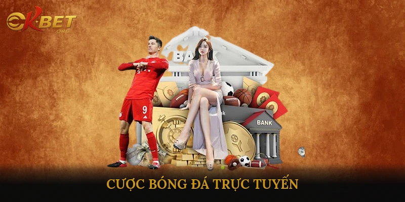 Cược bóng đá trực tuyến