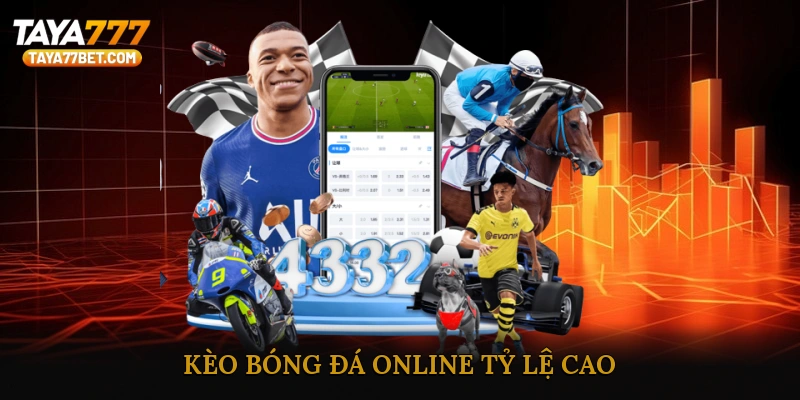 Kèo bóng đá online tỷ lệ cao