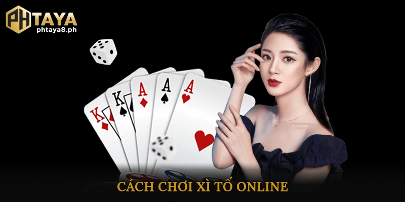 Cách chơi Xì Tố online