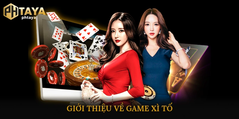 Giới thiệu về Game Xì Tố
