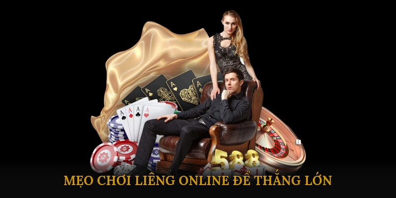 Mẹo Chơi Liêng Online Để Thắng Lớn