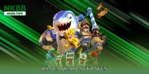 Bắn cá quái vật Kraken