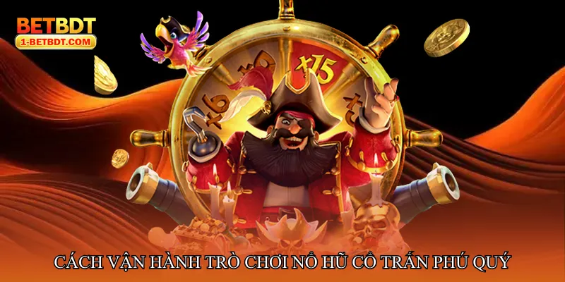 Cách vận hành trò chơi và những điểm tạo nên chiều sâu