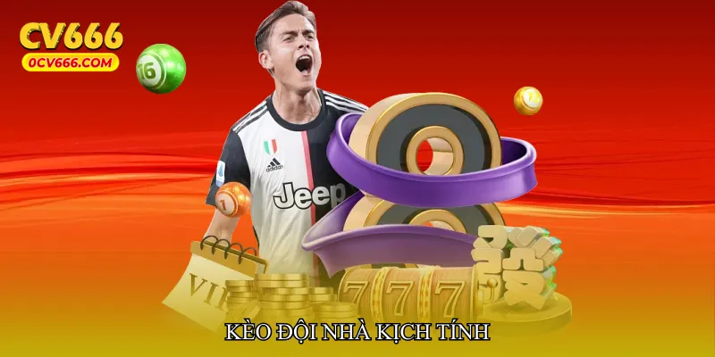 Kèo đội nhà kịch tính