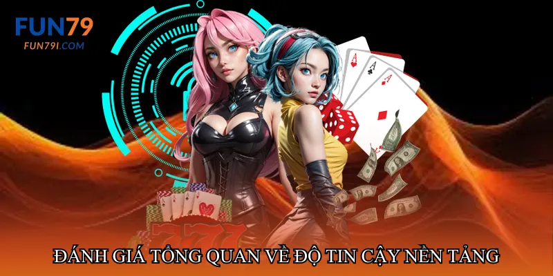 Đánh giá tổng quan về độ tin cậy nền tảng